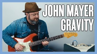 John Mayer Gravity Lead Guitar + Chords Lesson/Tutorial