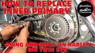 How To Replace Inner Primary O-ing and seals on Harley Big Twin Evo. Butler Customs