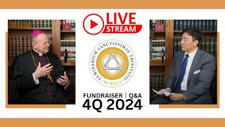 Livestream: 4Q 2024 Fundraiser and Q\u0026A