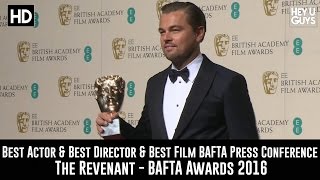 Best Actor & Best Director & Best Film BAFTA Press Conference  - Leonardo Di Caprio / The Revenant