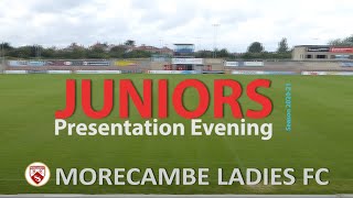 2021 08 06 MORECAMBE LADIES FC JUNIOR's Presentation Evening at the Mazuma