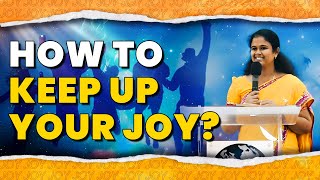 How to keep up your joy? | Sudha Alexander