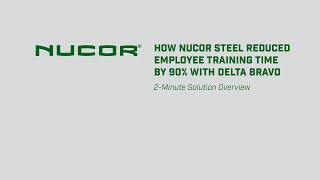 Solution Overview: Nucor Steel Predictive Quality and Workforce Readiness