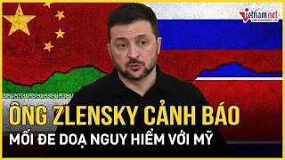 Tổng thống Zelensky cảnh báo ông Trump về mối đe dọa mới cực nguy hiểm đối với Mỹ | Báo VietNamNet