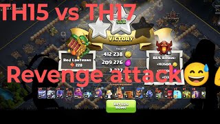 TH15 vs TH17 | Revenge attack | Looting | Th15 attack | Random Revenge #clashofclans#th15#th17base