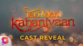 Teri Meri Kahaniyaan | Cast Reveal | Mehwish | Wahaj | Sheheryar | Ramsha | Hira |  Feature Film