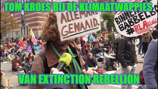 Tom Kroes bij de Klimaatwappies van Extinction Rebellion