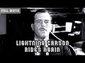 Lightning Carson Rides Again | English Full Movie | Western