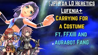 [JP] DFFOO: Carrying for a Costume (Yda LD Heretics Lufenia+ ft. Fang)