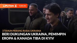 Pemimpin Sejumlah Negara Tiba di Kyiv Untuk Memperingati 3 Tahun Perang Rusia-Ukraina | Liputan 6