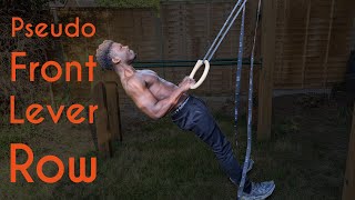 The Best Front Lever Progression You're NOT doing | Pseudo Front Lever Row