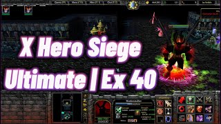 X Hero Siege Ultimate v1.9 | Shadowstalker Gameplay - Strength \u0026 Speed | Ex 40 | Warcraft 3 Reforged