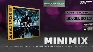 Scooter - No Time To Chill (Official Minimix HD)