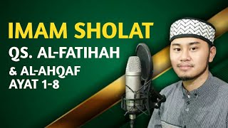 QS. AL-FATIHAH & AL-AHQAF : 1-8 | Asyam Syafiq