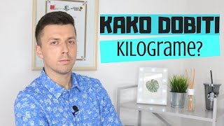 KAKO DOBITI KILOGRAME / Vojin Prole