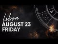 Libra - Today Horoscope - August 23, 2024