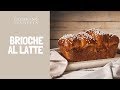 Brioche al latte - ricetta facile e veloce