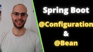 @CONFIGURATION \u0026 @BEAN en SPRING BOOT - Tutorial Completo Fácil