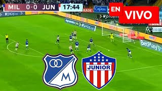 🔴 Millonarios VS Junior EN VIVO / Final Superliga