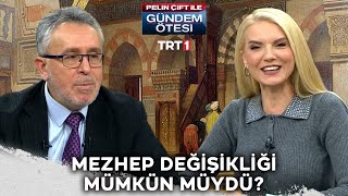 Mezhepler arasında geçişlerin katı kuralları var mı? | @gundemotesi 451. Bölüm @trt1