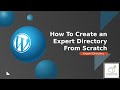 How To Create an Expert Directory From Scratch | WordPress