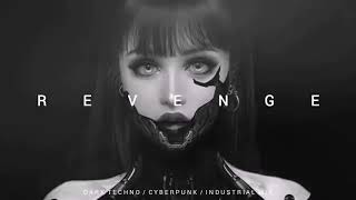 Musik Perezaliv!2021! #CyberPunkDark Techno / Industrial / Cyberpunk Mix 'Revenge ll' | Dark Electro