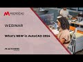 What's NEW in AutoCAD 2024 - MicroCAD Original Webinar