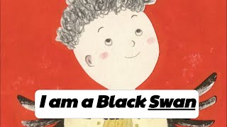 我是黑天鵝 | I am  a Black Swan