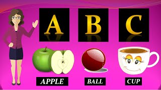 A for Apple B for Ball - ABC Alphabets for Kids | Alphabet Songs, ABC Songs, English Alphabets