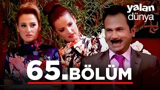 Yalan Dünya 65. Bölüm