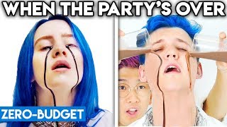 BILLIE EILISH WITH ZERO BUDGET! (When The Party's Over PARODY)