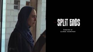 Split Ends (2022) - Trailer