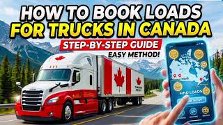 How to Book Truck Loads in Canada: Load Boards & Strategies (2026) #canada