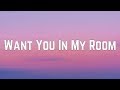 Carly Rae Jepsen - Want You In My Room (Lyrics)