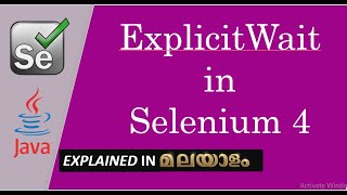 ExplicitWait in Selenium4 | Difference btw ImplicitWait and ExplicitWait in Malayalam - Session 31