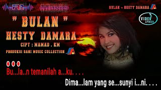 Bulan (Lyric) - Hesty Damara