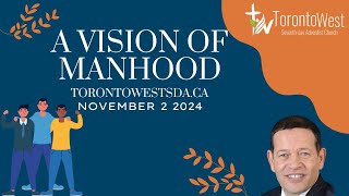 Toronto West SDA Live Stream -  November 2, 2024