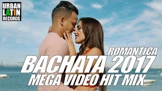 BACHATA 2017 MIX - ROMANTICA MEGA VIDEO HIT MIX 1H - ROMEO SANTOS PRINCE ROYCE GRUPO EXTRA LO ULTIMO
