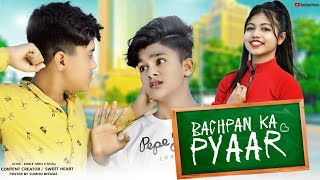 Bachpan Ka Pyaar | Badshah, Sahdev Dirdo | Cute Romantic Love Story | Latest Hindi Song |Sweet Heart