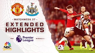 Manchester United v. Newcastle United | PREMIER LEAGUE HIGHLIGHTS | 5/15/2024 | NBC Sports