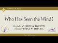 Who Has Seen the Wind? - Bruce W. Tippette
