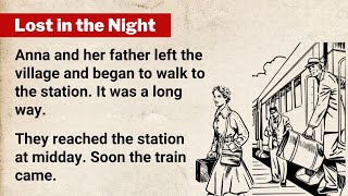Improve your English ⭐ English Story - Lost in the Night - A Train Ride to Naira | Level 3
