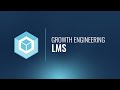 Growth Engineering LMS: Impact Fuelled by Learner Engagement!