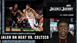 Jalen Rose on the Heat defeating the Celtics: Don’t underestimate Miami’s defense! | Jalen & Jacoby