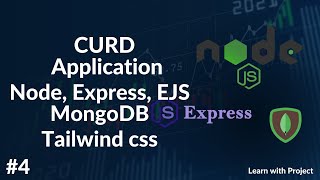 CURD Application Node Express Ejs Mongodb tailwind css server create ejs tailwind css setup #4