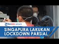 Tak Jadi Hidup Normal dan Berdampingan dengan Covid-19, Singapura Kini Terapkan Lockdown Parsial