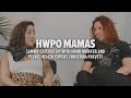 HWPO MAMAs: Sammy Catches Up with HARD WORKER and Pelvic Health Expert Christina Prevett