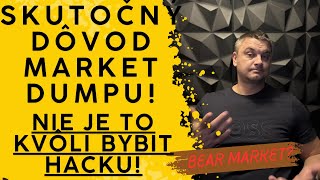 Skutočný dôvod market crashu! Nespôsobil to Bybit Hack!