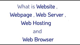 What is Webpage - Website - Web Server - Webhosting - Web Browser - Domain | Marketing Hacks Kishan