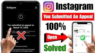How To Fix You Submitted An Appeal Instagram 2025 | You Submitted An Appeal Instagram Problem Solve